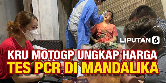 VIDEO: Waduh! Kru MotoGP Bayar Rp 6 Juta Untuk Tes PCR Doang di Mandalika