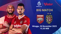 Jadwal Siaran Langsung BRI Super League 2025/26: Borneo FC vs Bali United Eksklusif di Vidio