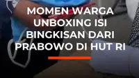 Momen Warga Unboxing Isi Bingkisan dari Prabowo di HUT RI