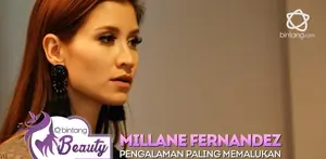 Setiap orang punya pengalaman memalukan yang sulit untuk dilupakan, apa pengalaman memalukan Millane Fernandez?
