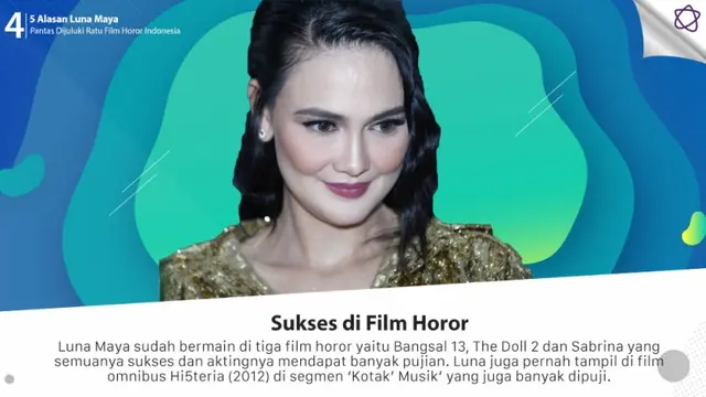 [Bintang] 5 Alasan Luna Maya Pantas Dijuluki Ratu Film Horor Indonesia