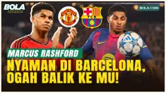 Terlanjur Nyaman di Barcelona, Marcus Rashford Enggan Kembali ke MU:  Barcelona Klub Mental Juara!