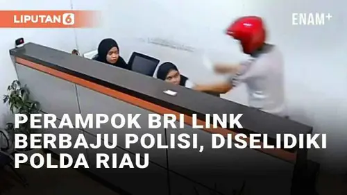 VIDEO: Viral Pria Berpakaian Polisi Rampok Agen BRI Link, Diselidiki Polda Riau