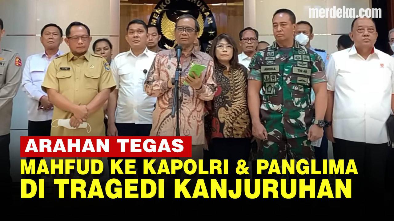 VIDEO: [Full] Arahan Mahfud ke Panglima TNI soal Tentara Hajar Penonton di Kanjuruhan