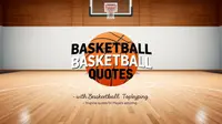 Best Basketball Quote Collection for Players and Fans