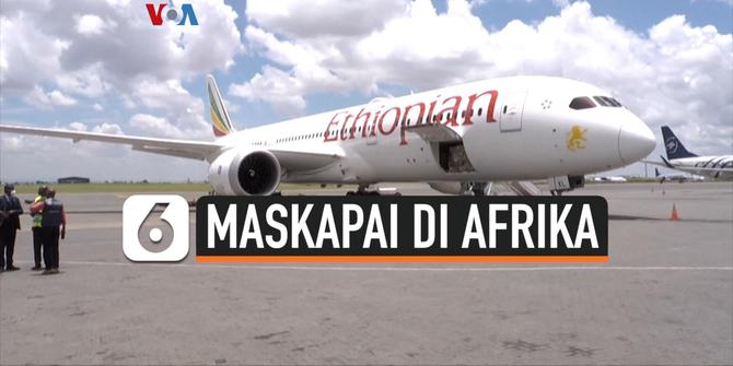 VIDEO: Maskapai di Afrika Bersiap Bangkit Secara Perlahan