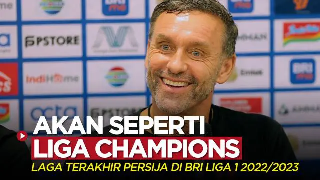 VIDEO: Thomas Doll Meyakini Atmosfer Laga Terakhir Persija di BRI Liga 1 Musim Ini Akan Seperti Liga Champions