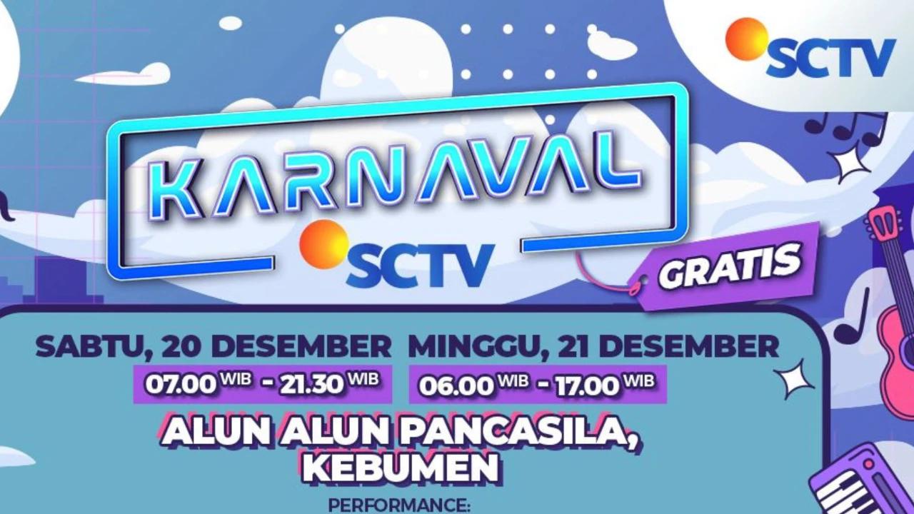 2 Hari Berturut-turut Karnaval SCTV Akan Hadir Hibur Warga Kebumen