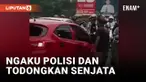2 Preman Todong Senjata dan Ngaku Anggota Polisi