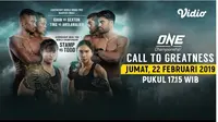 Live Streaming ONE Championship: Call to Greatness di Vidio.com
