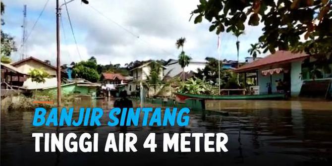 VIDEO: Update Terkini Banjir Sintang, Tinggi Air Mencapai 4 Meter