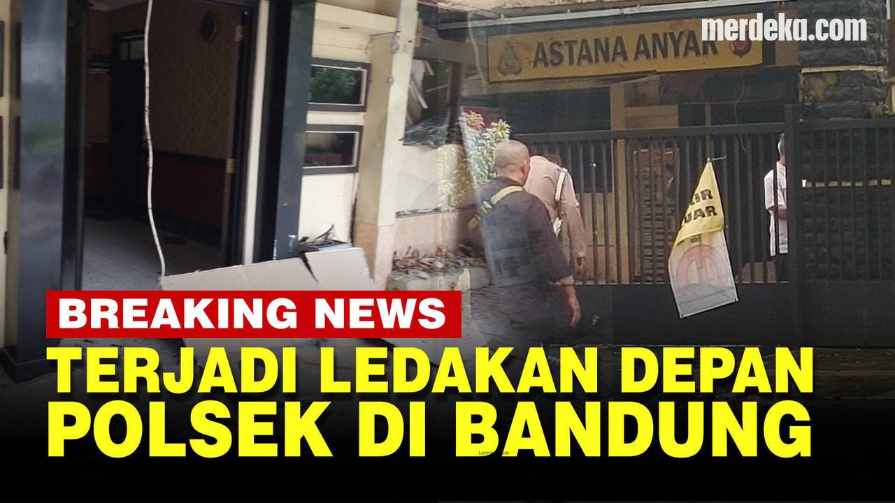 VIDEO: Breaking News! Ledakan Dahsyat Depan Polsek Astana Anyar Bandung