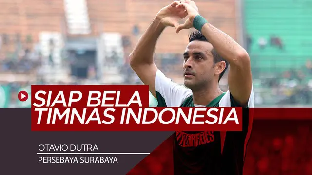 VIDEO: Resmi Menjadi WNI, Otavio Dutra Siap Membela Timnas Indonesia