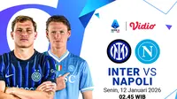Nonton Live Streaming Serie A Pekan Ke-20: Inter Milan vs Napoli, Tayang di Vidio