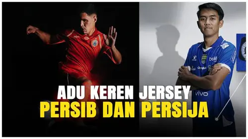 VIDEO: Adu Keren Jersey Persija &amp; Persib di BRI Super League 2025/2026