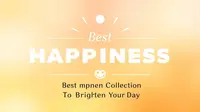 Best Happiness Quote Collection to Brighten Your Day