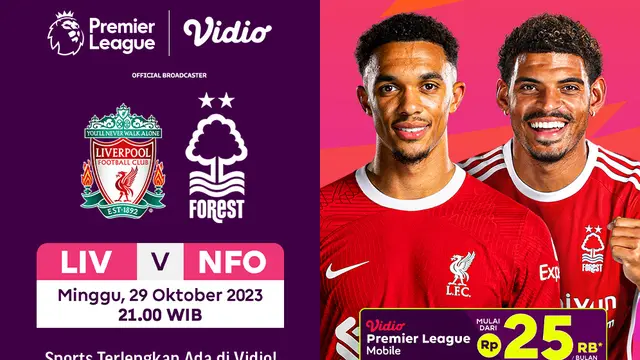 Link Streaming Premier League 23/24: Liverpool vs Nottingham Forest