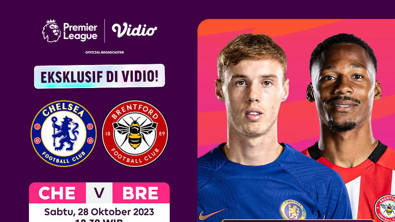 Jadwal dan Live Streaming Chelsea vs Brentford, Liga Inggris 2023/2024 di Vidio
