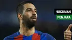 Berita video Arda Turan terancam hukuman kurangan penjara setelah berkelahi dengan Berkay Sahin, penyanyi pop Turki di klub malam, Kamis (11/10/2018).
