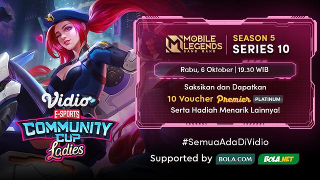 Jadwal dan Live Streaming Vidio Community Cup Ladies Season 5 Mobile Legends Series 10 di Vidio, Rabu 6 Oktober 2021