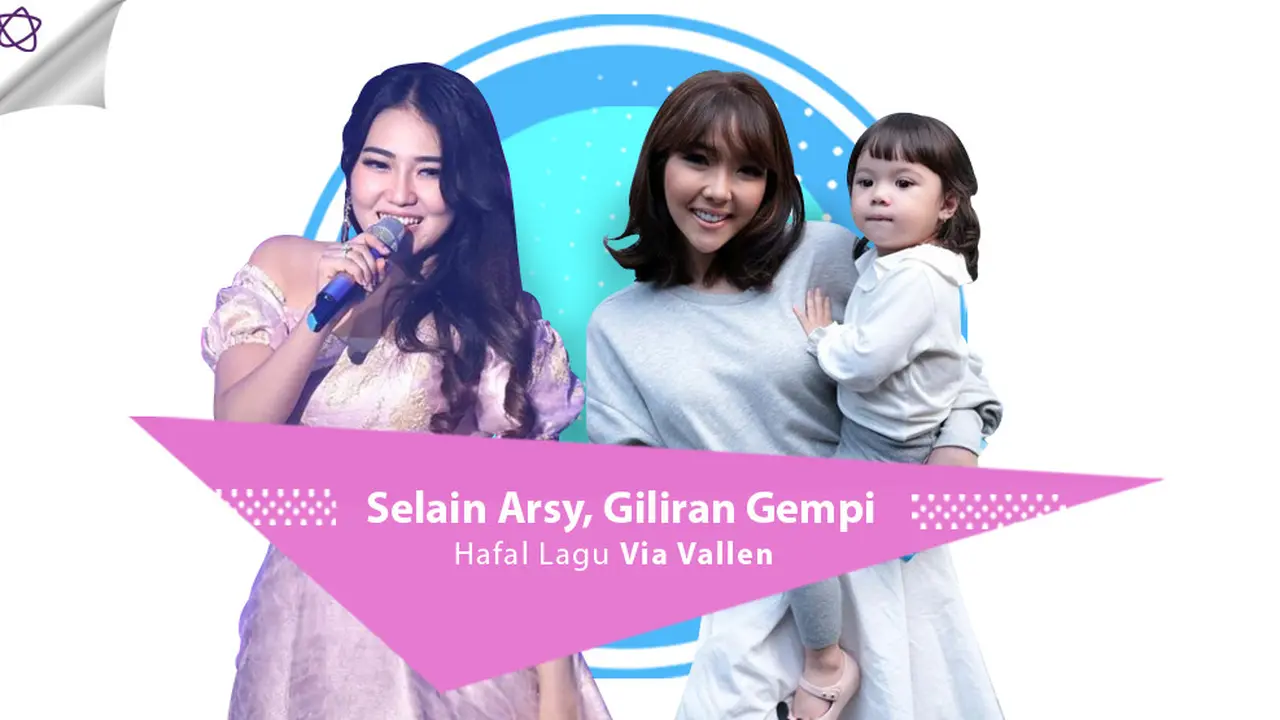 [Bintang] Selain Arsy, Giliran Gempi Hafal Lagu Via Vallen