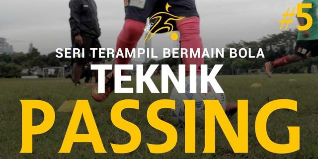 VIDEO: Seri Terampil Bermain Bola 5, Teknik Passing Variasi 1