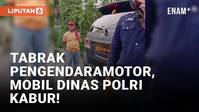 Duh, Mobil Dinas Polisi Kabur Usai Tabrak Pengendara Motor