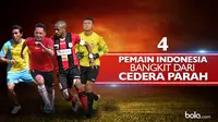  4 Pemain Indonesia yang Bangkit dari Cedera Parah (bola.com/Rudi Riana)