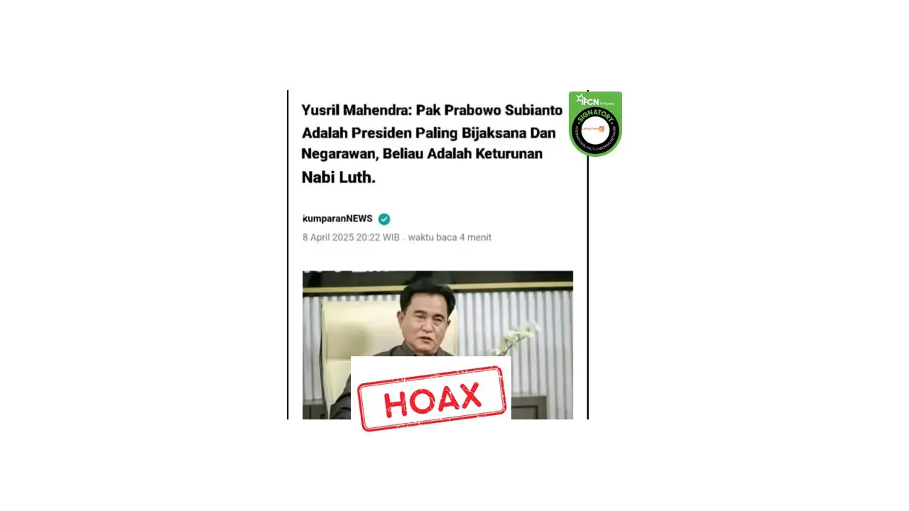 Cek Fakta artikel Yusril Ihza Mahendra sebut Prabowo presiden paling bijaksana