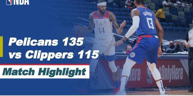 VIDEO: Highlights NBA, New Orleans Pelicans Kalahkan LA Clippers 135-115