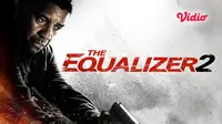 Film Hollywood The Equalizer 2 (Dok. Vidio)