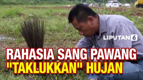 VIDEO: Di Balik Jurus Pawang 'Taklukkan' Hujan