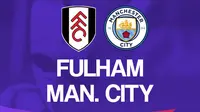 Premier League - Fulham Vs Manchester City (Bola.com/Adreanus Titus)