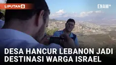 Warga Israel Nobar Desa yang Hancur di Lebanon
