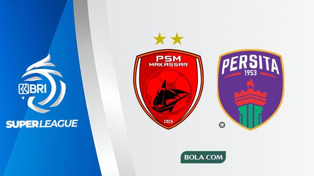 PSM Makassar vs Persita Tangerang, BRI Super League