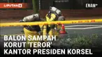 Kian Menjadi, Balon Sampah Kiriman Korut Jatuh di Kawasan Kantor Presiden Korsel
