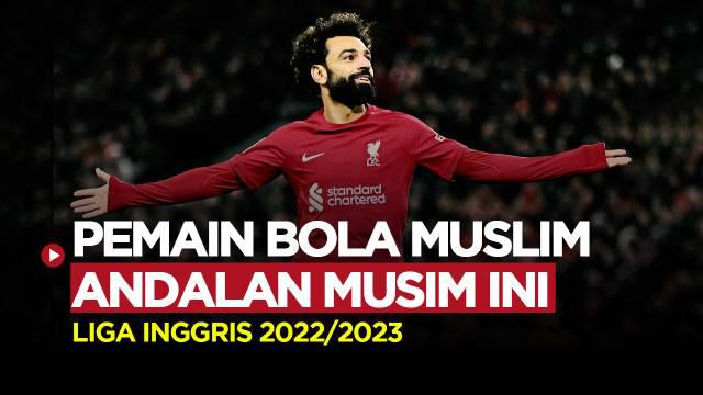 Berita Motion grafis deretan pesepak bola Muslim yang diandalkan di Liga Inggris musim ini. Termasuk Mohamed Salah bersama Liverpool.