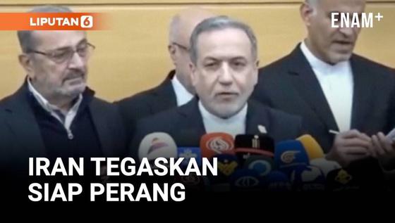 Ancaman Serangan Menguat, Menlu Iran Tegaskan Negara Siap Perang