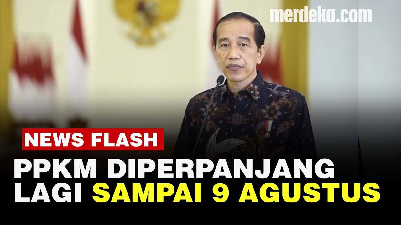 VIDEO: Jokowi Kembali Perpanjang PPKM Level 4 dari 3 Sampai 9 Agustus 2021