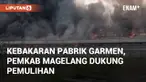 Pabrik garmen PT Anugerah Abadi Magelang (AAM) terbakar pada Minggu (8/12). Sebanyak 2.700 karyawan diliburkan hingga ada informasi lebih lanjut