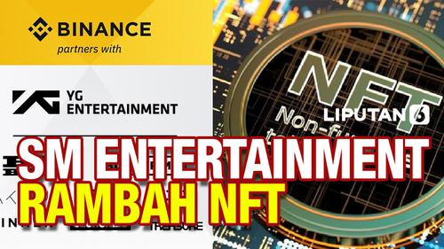 VIDEO: Ingin Jelajahi NFT, SM Entertainment Jalani Kemitraan dengan Binance