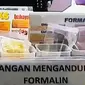 Tim gabungan menemukan sejumlah bahan makanan dan kosmetik yang mengandung bahan berbahaya seperti formalin dan boraks.