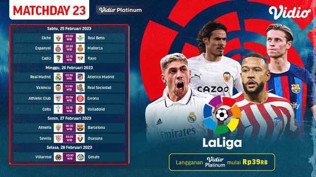 Jadwal dan Live Streaming Liga Spanyol Pekan Ini di Vidio : Elche Vs Real Betis, Real Madrid vs Atletico Madrid