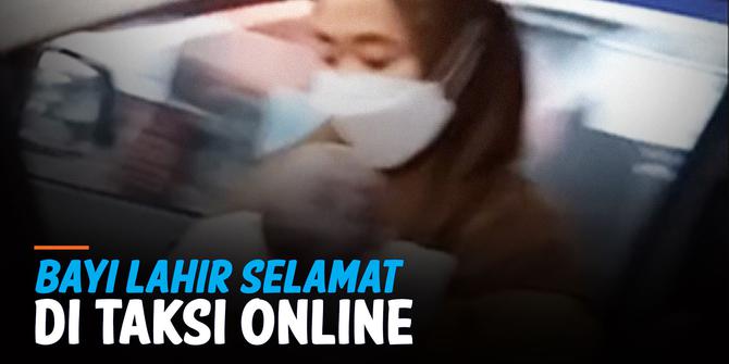 VIDEO: Driver Taksi Online Rekam Momen Wanita Melahirkan di Mobilnya