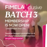 Banyak keuntungan yang akan kamu dapatkan di&nbsp;FimelaXclusive Batch 3./copyright KLY