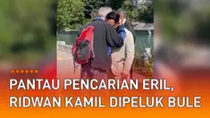 Proses pencarian putra sulung Ridwan Kamil, Emmeril Kahn Mumtadz masih berlanjut. Eril terseret arus Sungai Aare di Bern, Swiss saat berenang (26/5/2022). Di tengah rasa cemas tersebut, Gubernur Jawa Barat itu dipeluk seorang bule pria. Heinrich meno...