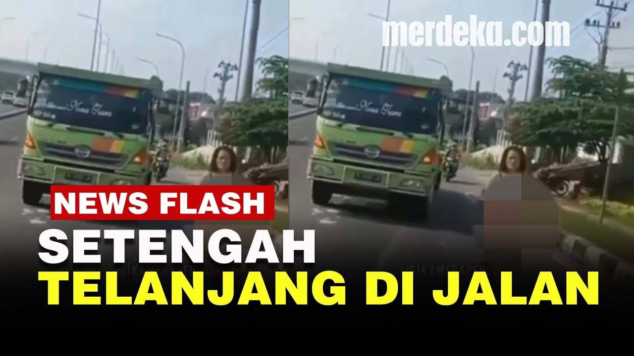 VIDEO: Wanita Setengah Telanjang Wara-Wiri di Jalan