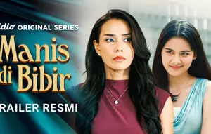 Trailer Series Manis Di Bibir Vidio: Saksikan Cuplikan Kisah Alma dan Konflik dengan Niken