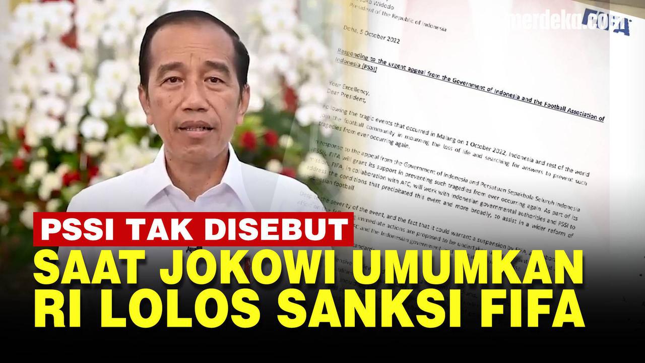 VIDEO: [Full] Pidato Jokowi Tak Sebut PSSI saat Umumkan Indonesia Lolos Sanksi FIFA