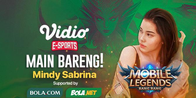 VIDEO: Main Bareng Lagi Mobile Legends: Bang Bang Bersama Mindy Sabrina pada 14 Mei 2020